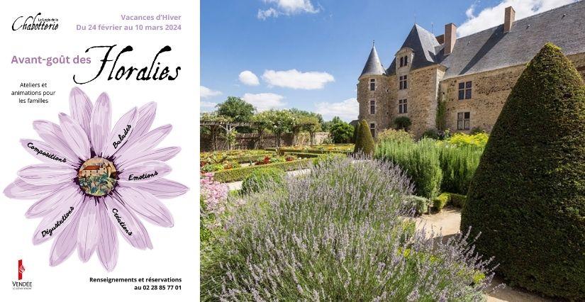 "Avant-goût des FLORALIES", animations des vacances au Logis de la Chabotterie