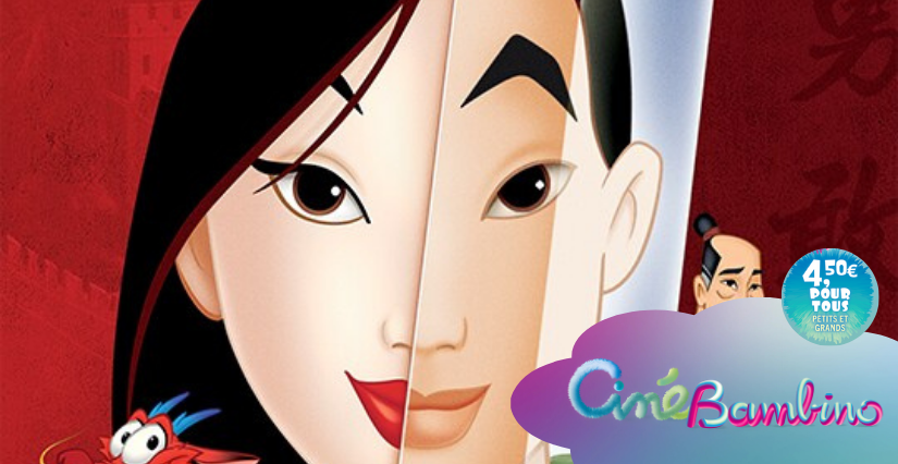 "Mulan", Ciné Bambino au Cinéville de la Roche-sur-Yon